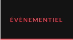 ÉVÈNEMENTIEL