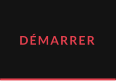 DÉMARRER
